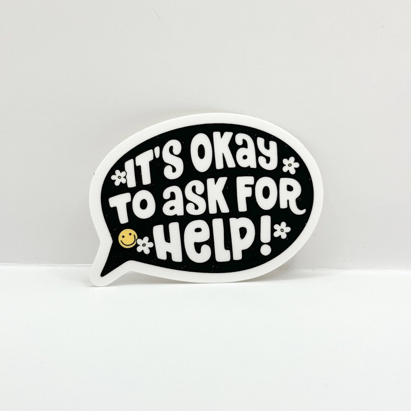 PMC | It's Okay To Ask For Help Vinyl Die Cut Sticker | Matte