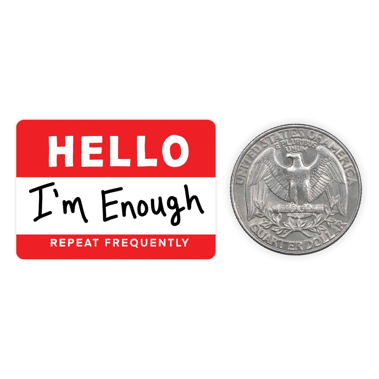 I’m Enough - Mini Sticker