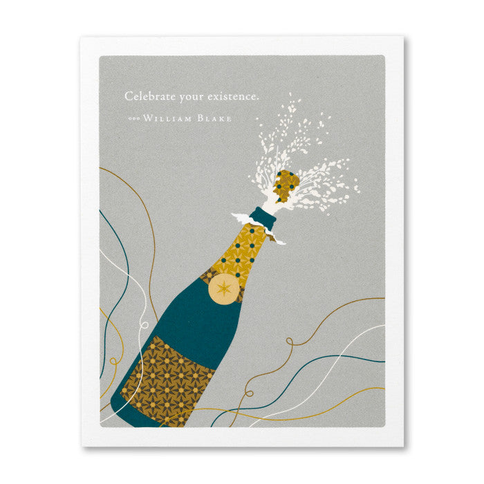 Celebrate your existence