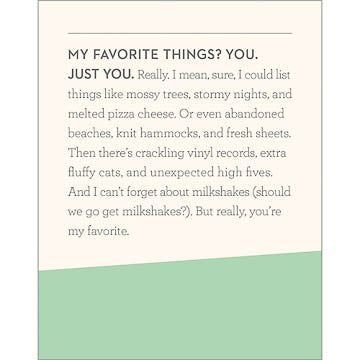 My favorite things? You. Just You.