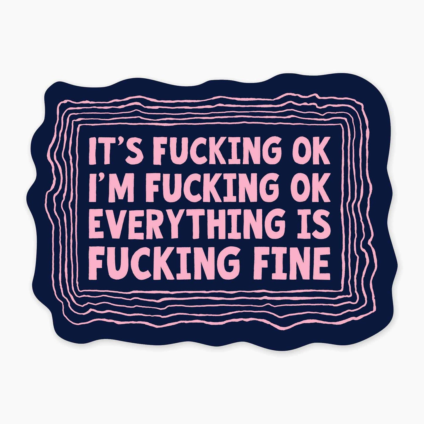 F*cking Fine - 3" Art Sticker
