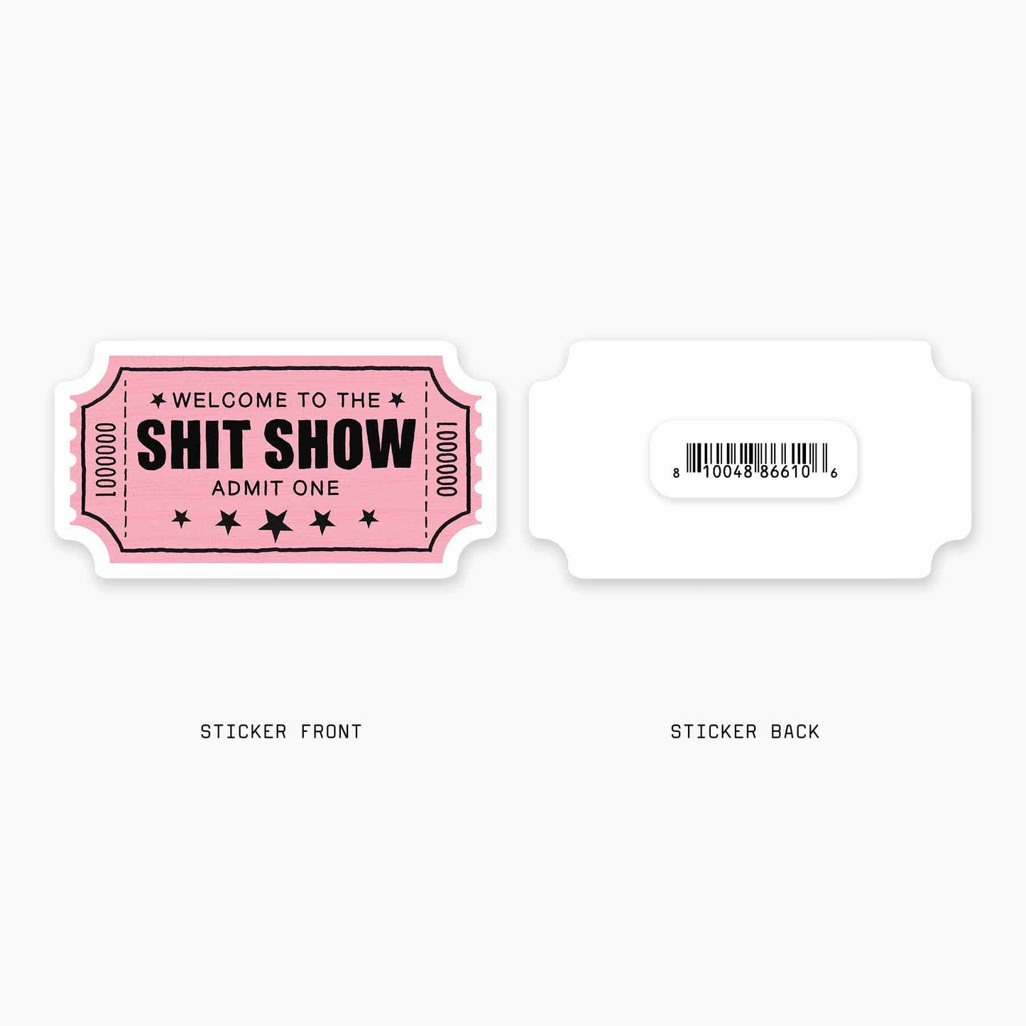Shit Show - 3" Art Sticker
